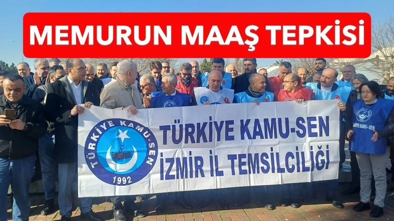 İZMİRLİ MEMURLARIN MAAŞ TEPKİSİ!