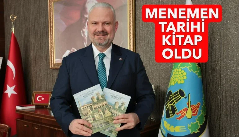 MENEMEN TARİHİ KİTAPLAŞTIRILDI