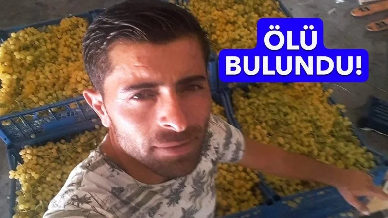 ÖLÜ BULUNDU!