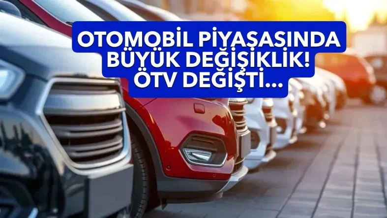 OTOMOBİL BİR YENİLİK ÖTV BAKIN NE OLDU